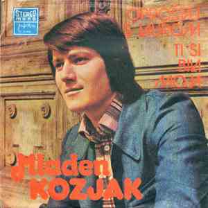 Mladen Kozjak - Oproštaj S Laurom / Ti Si Bila Moja album flac