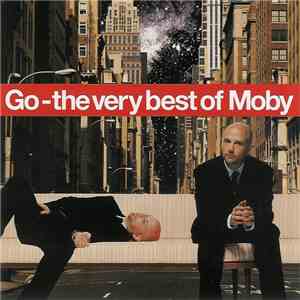 Moby - Go - The Very Best Of Moby album flac