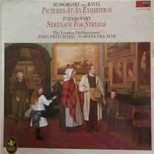 Moussorgsky Orch. Ravel, Tchaikovsky, London Philharmonic Orchestra, John Pritchard, Norman Del Mar - Pictures At An Exhibition / Serenade For Strings album flac