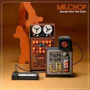Mr. Chop - Sounds From The Cave album flac