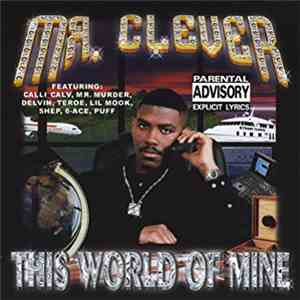 Mr. Clever - This World Of Mine album flac