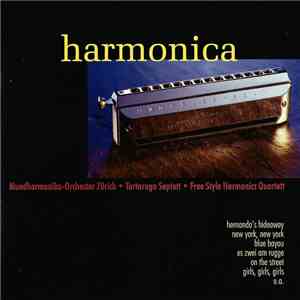 Munharmonika-Orchester Zürich, Tartaruga Septett, Free Style Harmonics Quartett - Harmonica album flac