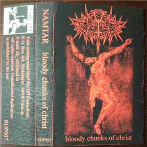 Namtar  - Bloody Chunks Of Christ album flac