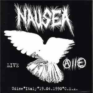 Nausea - Live Udine Italy 19.04.1990 C.S.A album flac