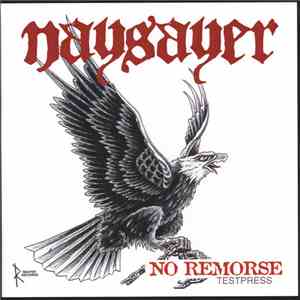 Naysayer - No Remorse album flac