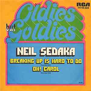 Neil Sedaka - Breaking Up Is Hard To Do / Oh! Carol album flac