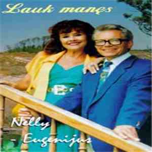 Nelly - Eugenijus - Lauk Manęs album flac