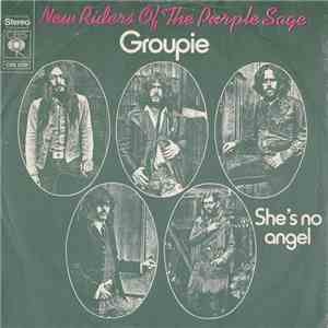 New Riders Of The Purple Sage - Groupie / She's No Angel album flac
