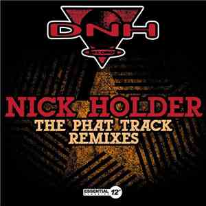 Nick Holder - The Phat Track (Remixes) album flac