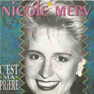 Nicole Mery - C'est Ma Prière album flac