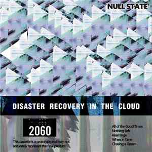 NULL STATE - Disaster Recovery in the Cloud album flac