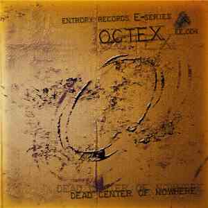 Octex - Dead Center Of Nowhere album flac