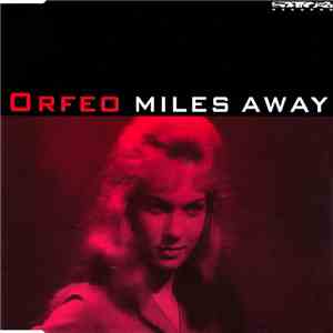 Orfeo - Miles Away album flac