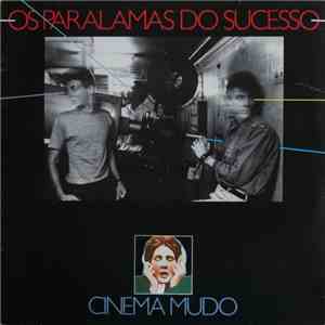 Os Paralamas Do Sucesso - Cinema Mudo album flac