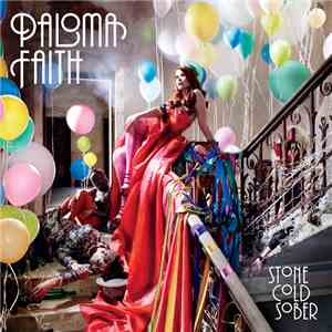 Paloma Faith - Stone Cold Sober album flac
