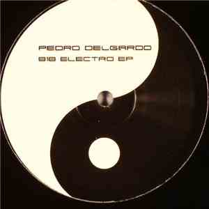 Pedro Delgardo - 818 Electro EP album flac