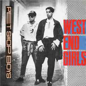 Pet Shop Boys - West End Girls album flac
