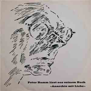Peter Bamm - Peter Bamm Liest Aus Seinem Buch "Anarchie Mit Liebe" album flac