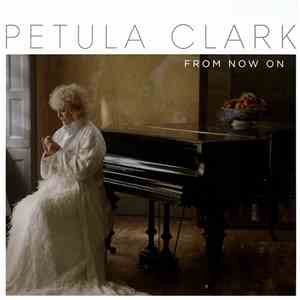 Petula Clark - From Now On album flac