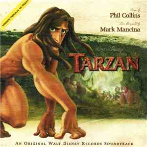 Phil Collins, Mark Mancina - Tarzan (An Original Walt Disney Records Soundtrack) album flac