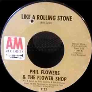 Phil Flowers & The Flower Shop - Like A Rolling Stone album flac