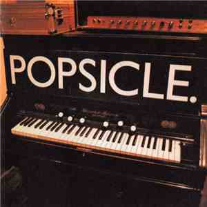 Popsicle - Popsicle album flac