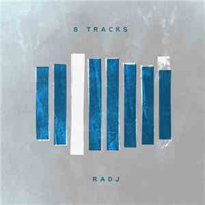 Radj - 8 Tracks (EP) album flac