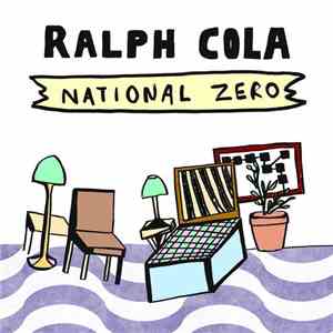 Ralph Cola - National Zero album flac