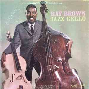 Ray Brown - Jazz Cello album flac