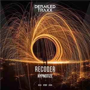 Recoder - Hypnotize album flac