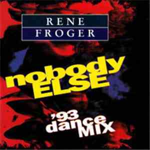 Rene Froger - Nobody Else ('93 Dance Mix) album flac
