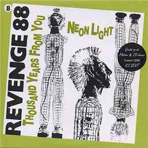 Revenge 88 - Thousand Years From You / Neon Light album flac