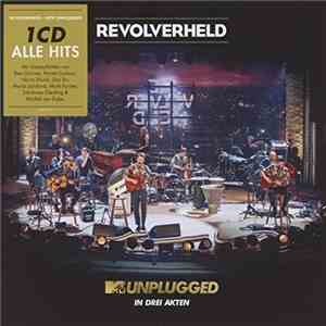 Revolverheld - Mtv Unplugged In Drei Akten album flac