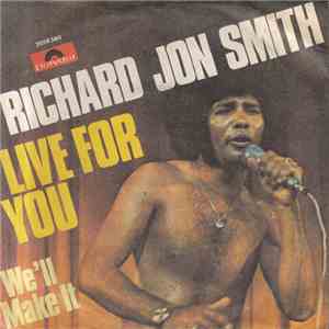 Richard Jon Smith - Live For You album flac