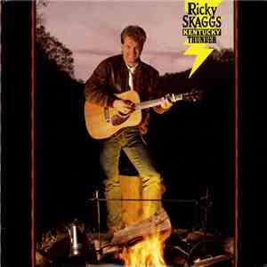 Ricky Skaggs - Kentucky Thunder album flac