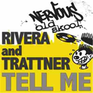 Rivera And Trattner - Tell Me album flac