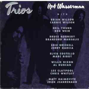 Rob Wasserman - Trios album flac
