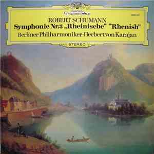 Robert Schumann / Berliner Philharmoniker, Herbert von Karajan - Symphonie Nr.3 "Rheinische" "Rhenish" album flac