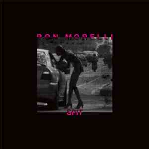 Ron Morelli - Spit album flac