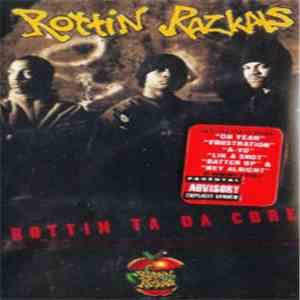 Rottin Razkals - Rottin Ta Da Core album flac