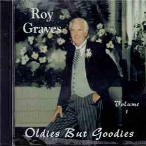 Roy Graves - Oldies But Goodies (Volume 1) album flac
