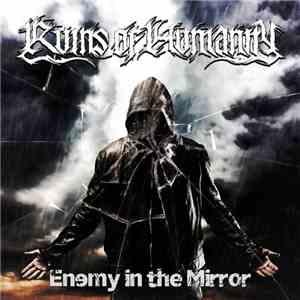 Ruins Of Humanity - Enemy In The Mirror album flac