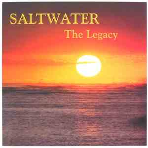 Saltwater - The Legacy album flac