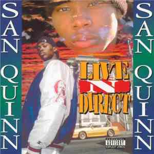 San Quinn - Live N Direct album flac