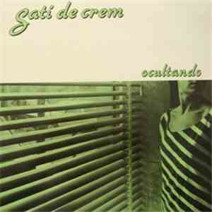 Sati De Crem - Ocultando album flac