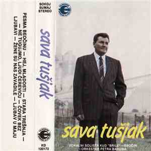 Sava Tušjak Vokalni Solista KUD ”Brile“—Beočin I Orkestar Petra Bahuna - Sava Tušjak album flac