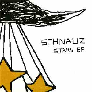 Schnauz - Stars EP album flac