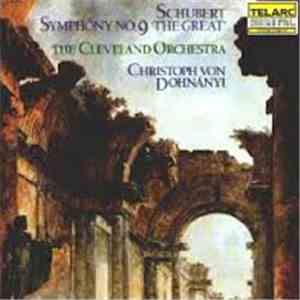 Schubert - The Cleveland Orchestra, Christoph von Dohnányi - Symphony No. 9 'The Great' album flac