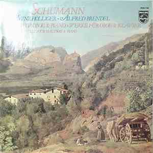 Schumann - Heinz Holliger • Alfred Brendel - Works For Oboe & Piano album flac