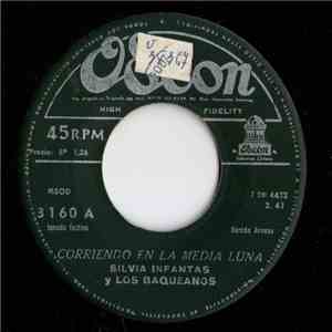 Silvia Infantas Y Los Baqueanos - Corriendo En La Media Luna album flac
